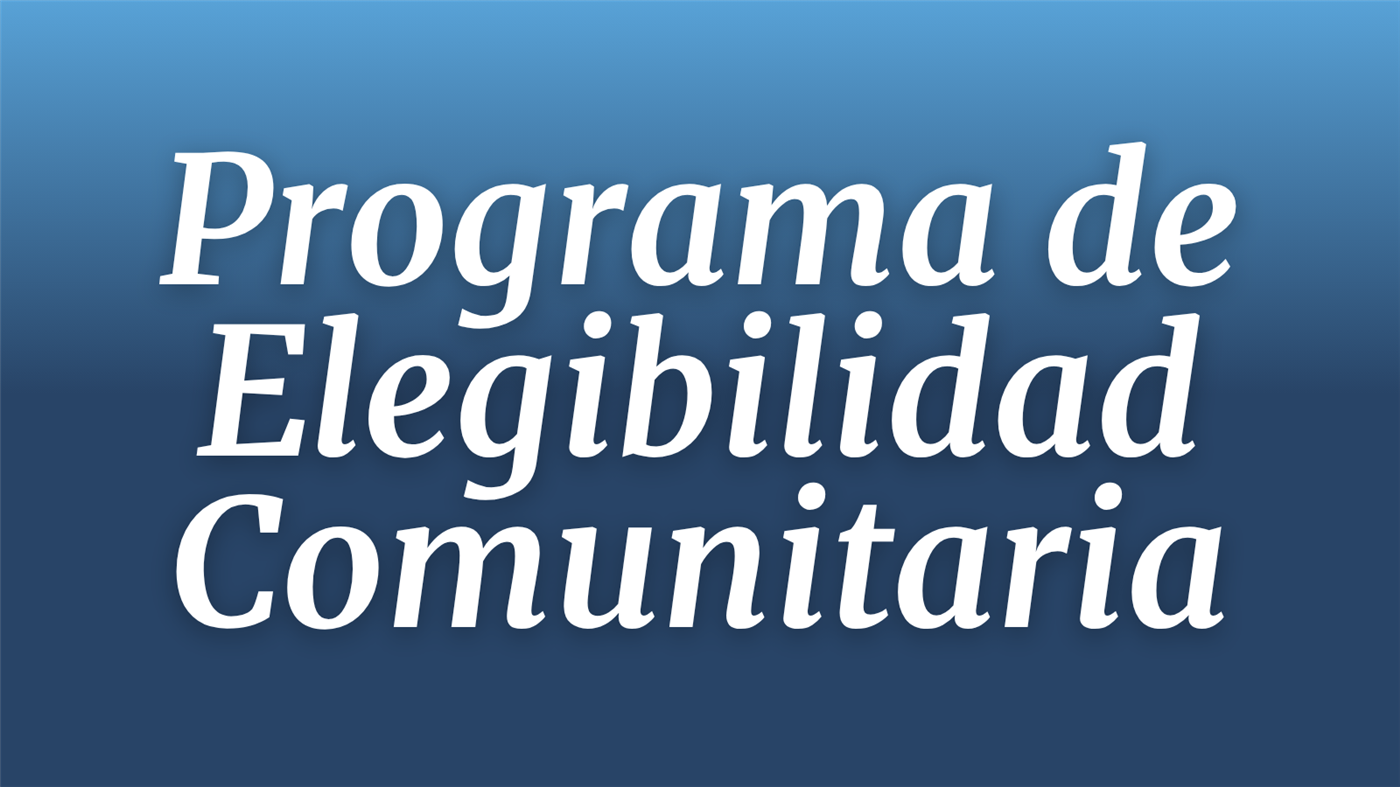  Programa de Elegibilidad Comunitaria
